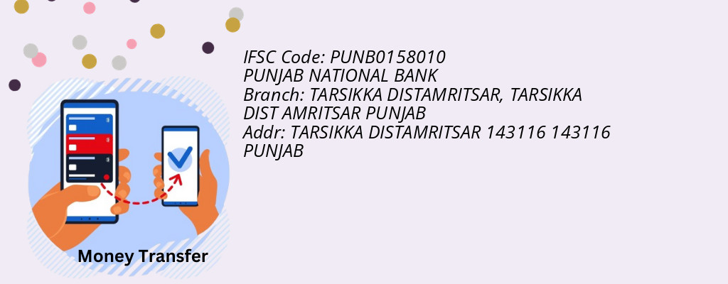 Find PUNJAB NATIONAL BANK IFSC Code TARSIKKA DIST AMRITSAR PUNJAB - TARSIKKA DISTAMRITSAR Branch