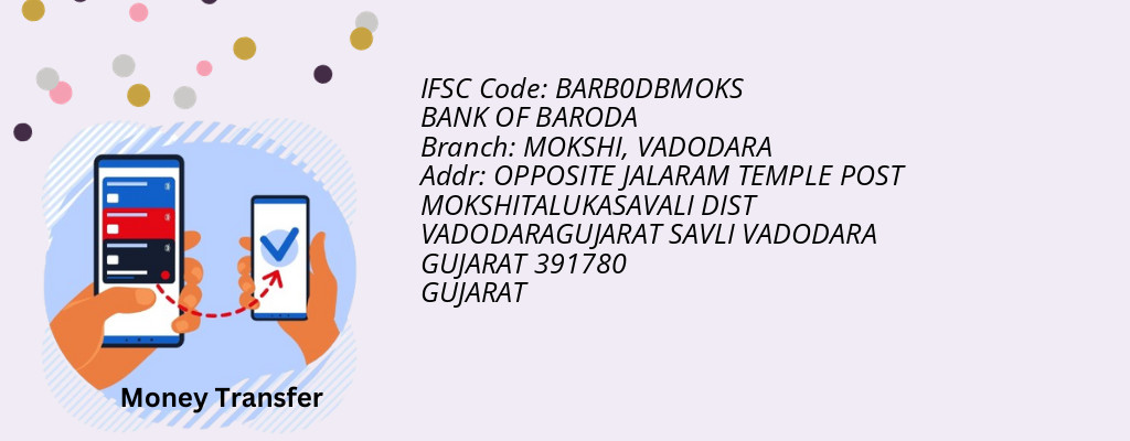 Find BANK OF BARODA IFSC Code VADODARA - MOKSHI Branch