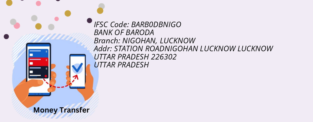 Find BANK OF BARODA IFSC Code LUCKNOW - NIGOHAN Branch