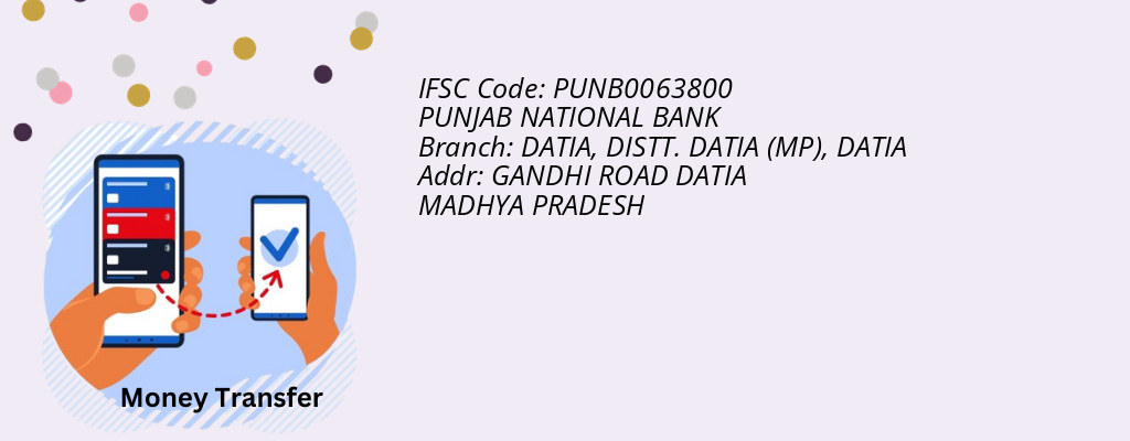 Find PUNJAB NATIONAL BANK IFSC Code DATIA - DATIA, DISTT. DATIA (MP) Branch Find PUNJAB NATIONAL BANK IFSC Code DATIA - DATIA, DISTT. DATIA (MP) Branch