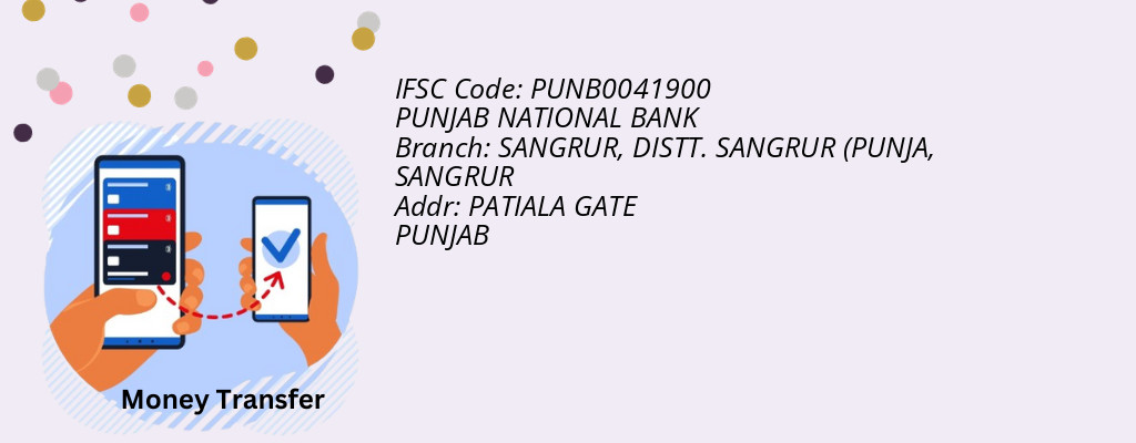 Find PUNJAB NATIONAL BANK IFSC Code SANGRUR - SANGRUR, DISTT. SANGRUR (PUNJA Branch