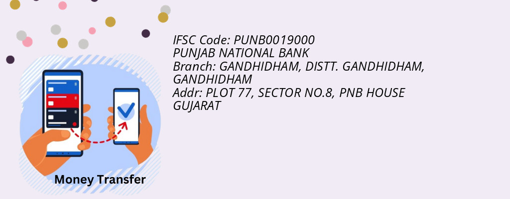 Find PUNJAB NATIONAL BANK IFSC Code GANDHIDHAM - GANDHIDHAM, DISTT. GANDHIDHAM Branch Find PUNJAB NATIONAL BANK IFSC Code GANDHIDHAM - GANDHIDHAM, DISTT. GANDHIDHAM Branch