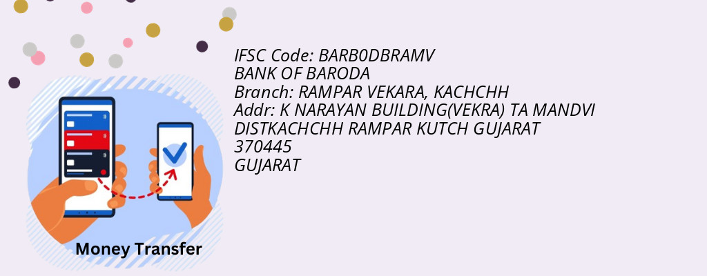 Find BANK OF BARODA IFSC Code KACHCHH - RAMPAR VEKARA Branch