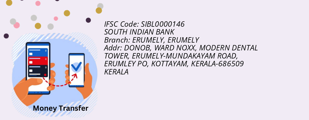 Find SOUTH INDIAN BANK IFSC Code ERUMELY - ERUMELY Branch Find SOUTH INDIAN BANK IFSC Code ERUMELY - ERUMELY Branch