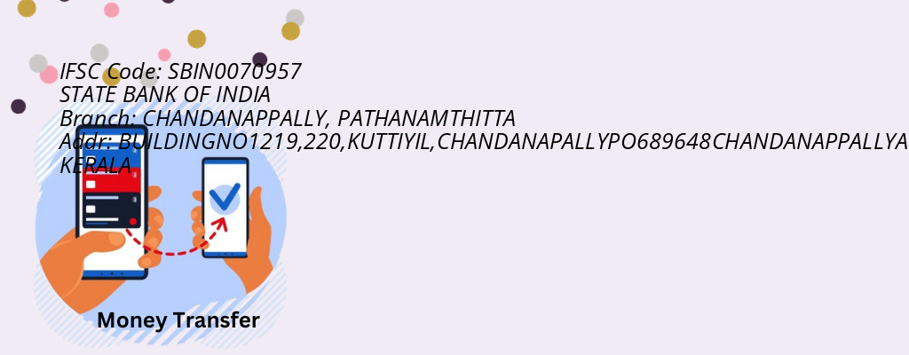 Find STATE BANK OF INDIA IFSC Code PATHANAMTHITTA - CHANDANAPPALLY Branch