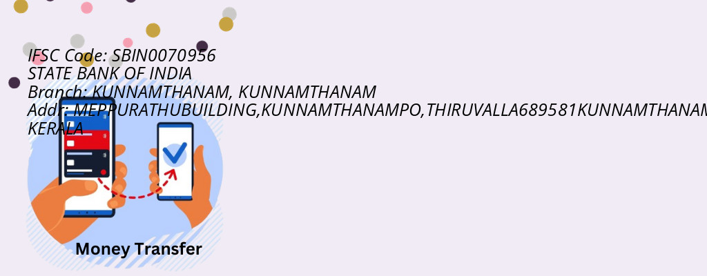 Find STATE BANK OF INDIA IFSC Code KUNNAMTHANAM - KUNNAMTHANAM Branch