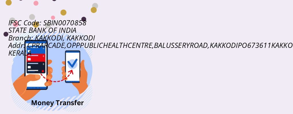 Find STATE BANK OF INDIA IFSC Code KAKKODI - KAKKODI Branch