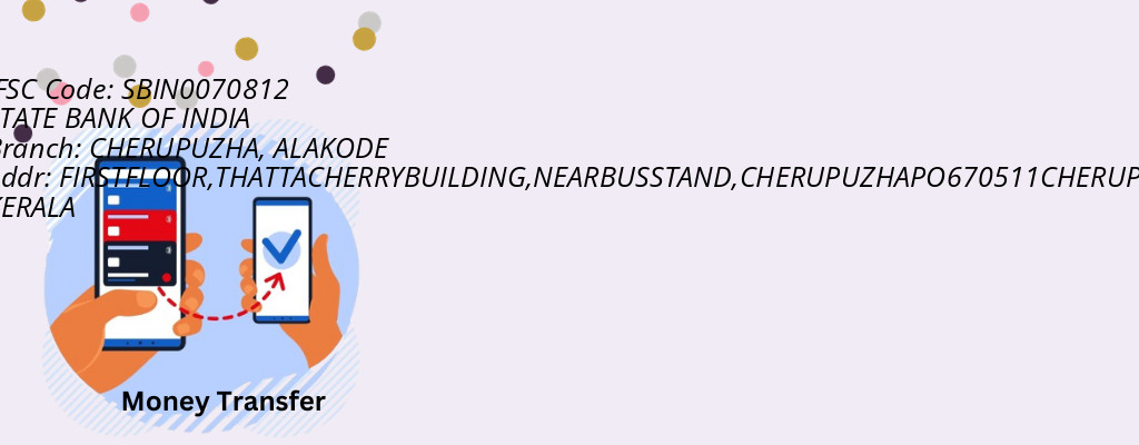 Find STATE BANK OF INDIA IFSC Code ALAKODE - CHERUPUZHA Branch
