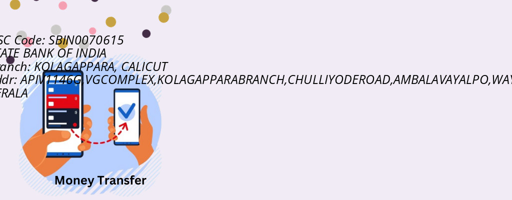 Find STATE BANK OF INDIA IFSC Code CALICUT - KOLAGAPPARA Branch