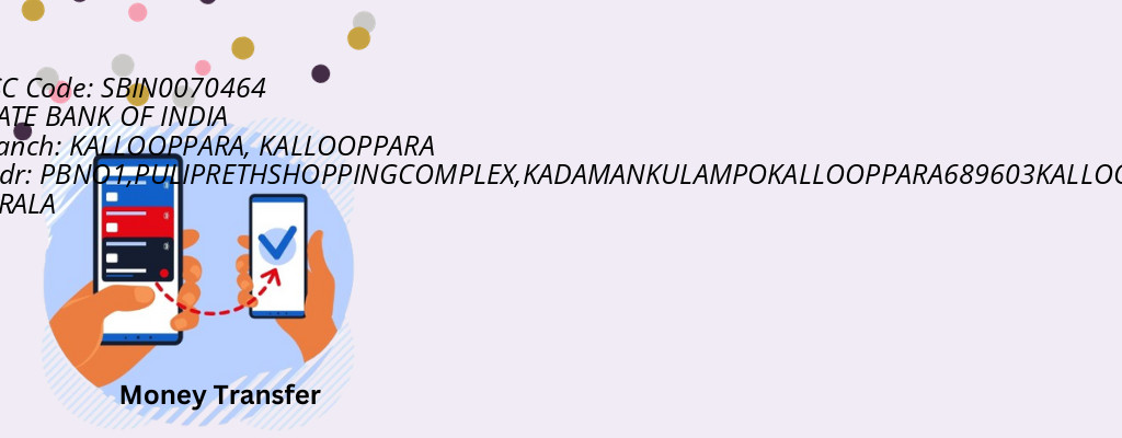 Find STATE BANK OF INDIA IFSC Code KALLOOPPARA - KALLOOPPARA Branch