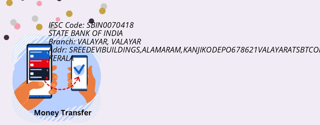 Find STATE BANK OF INDIA IFSC Code VALAYAR - VALAYAR Branch