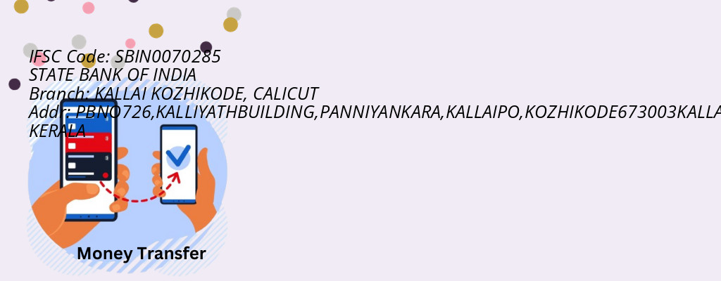 Find STATE BANK OF INDIA IFSC Code CALICUT - KALLAI KOZHIKODE Branch