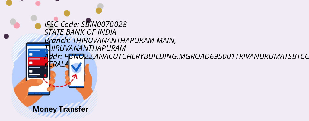 Find STATE BANK OF INDIA IFSC Code THIRUVANANTHAPURAM - THIRUVANANTHAPURAM MAIN Branch