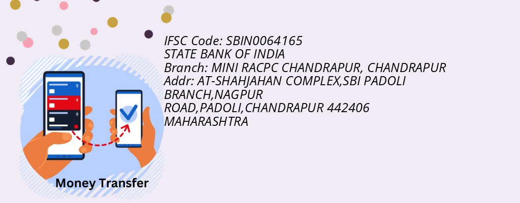 Find STATE BANK OF INDIA IFSC Code CHANDRAPUR - MINI RACPC CHANDRAPUR Branch