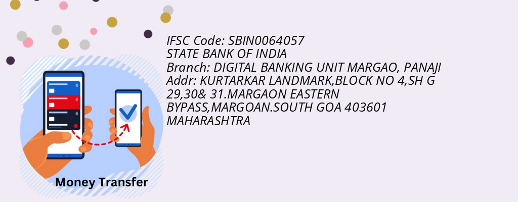 Find STATE BANK OF INDIA IFSC Code PANAJI - DIGITAL BANKING UNIT MARGAO Branch