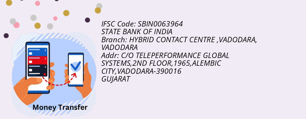 Find STATE BANK OF INDIA IFSC Code VADODARA - HYBRID CONTACT CENTRE ,VADODARA Branch