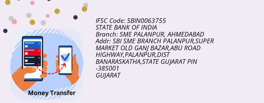 Find STATE BANK OF INDIA IFSC Code AHMEDABAD - SME PALANPUR Branch