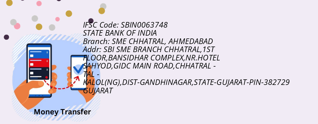 Find STATE BANK OF INDIA IFSC Code AHMEDABAD - SME CHHATRAL Branch