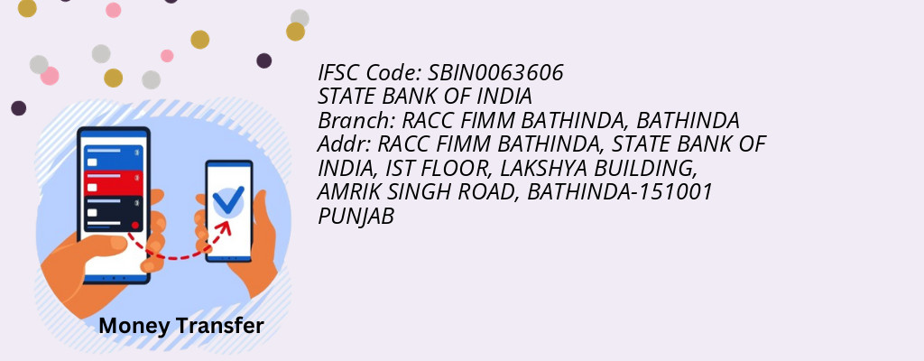 Find STATE BANK OF INDIA IFSC Code BATHINDA - RACC FIMM BATHINDA Branch