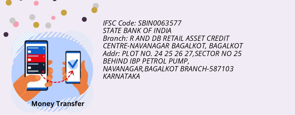 Find STATE BANK OF INDIA IFSC Code BAGALKOT - R AND DB RETAIL ASSET CREDIT CENTRE-NAVANAGAR BAGALKOT Branch