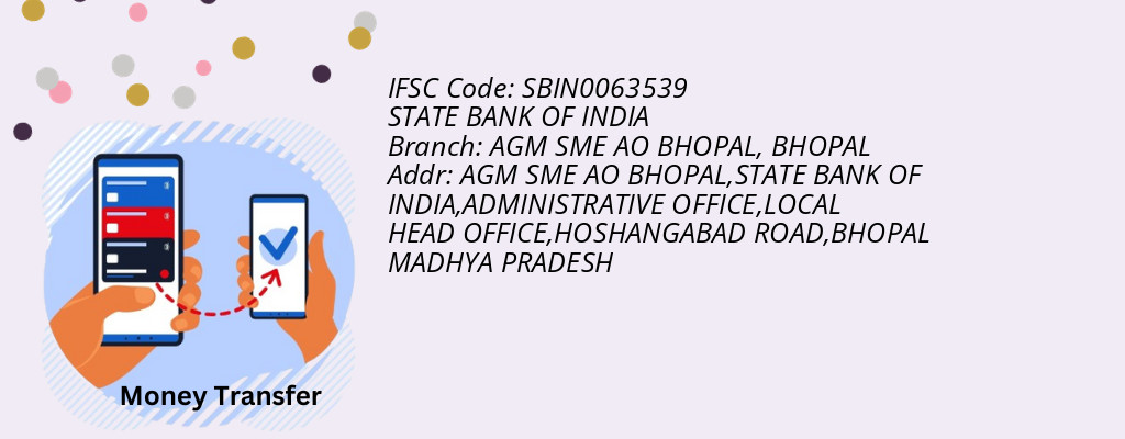 Find STATE BANK OF INDIA IFSC Code BHOPAL - AGM SME AO BHOPAL Branch