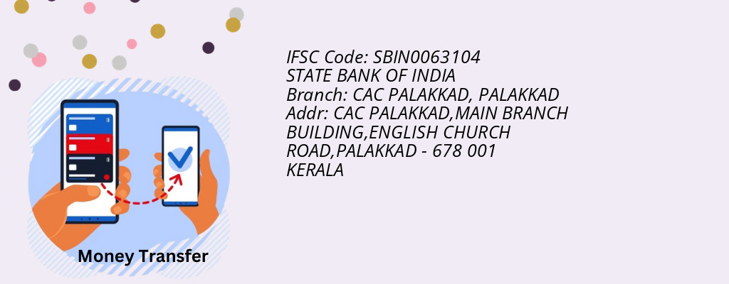 Find STATE BANK OF INDIA IFSC Code PALAKKAD - CAC PALAKKAD Branch