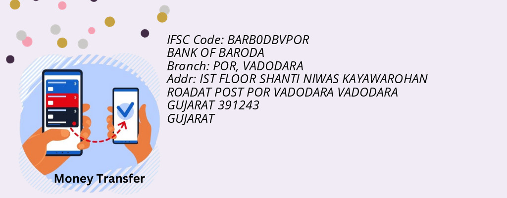 Find BANK OF BARODA IFSC Code VADODARA - POR Branch