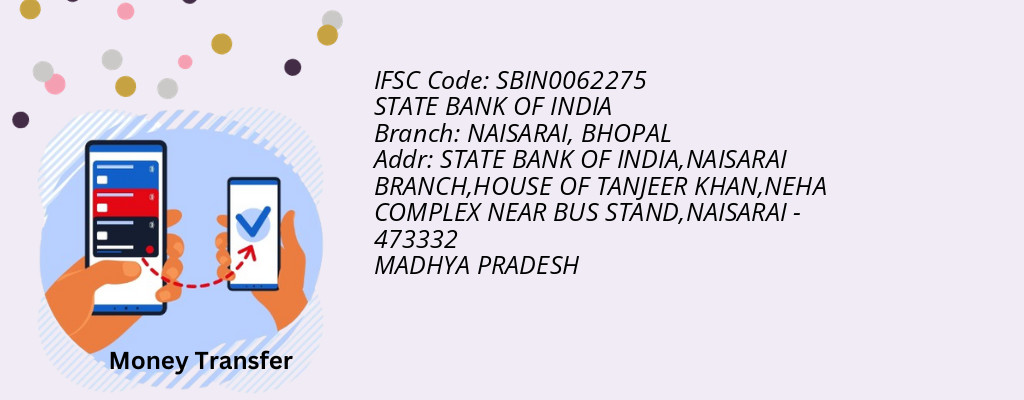 Find STATE BANK OF INDIA IFSC Code BHOPAL - NAISARAI Branch