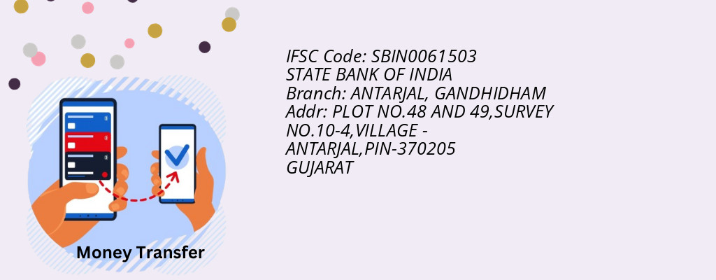 Find STATE BANK OF INDIA IFSC Code GANDHIDHAM - ANTARJAL Branch