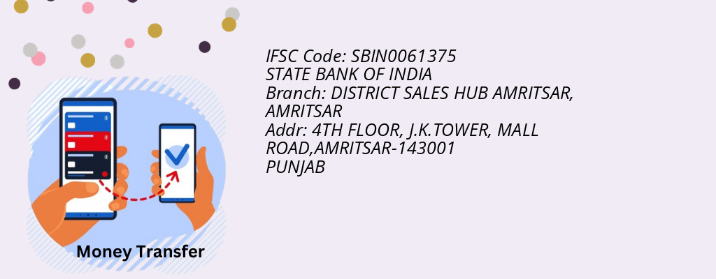 Find STATE BANK OF INDIA IFSC Code AMRITSAR - DISTRICT SALES HUB AMRITSAR Branch