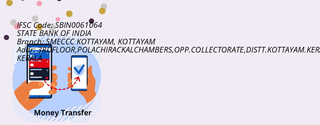 Find STATE BANK OF INDIA IFSC Code KOTTAYAM - SMECCC KOTTAYAM Branch
