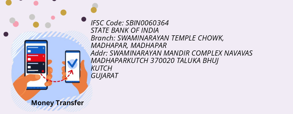 Find STATE BANK OF INDIA IFSC Code MADHAPAR - SWAMINARAYAN TEMPLE CHOWK, MADHAPAR Branch