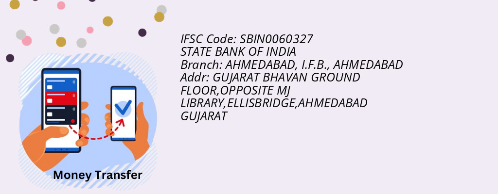 Find STATE BANK OF INDIA IFSC Code AHMEDABAD - AHMEDABAD, I.F.B. Branch