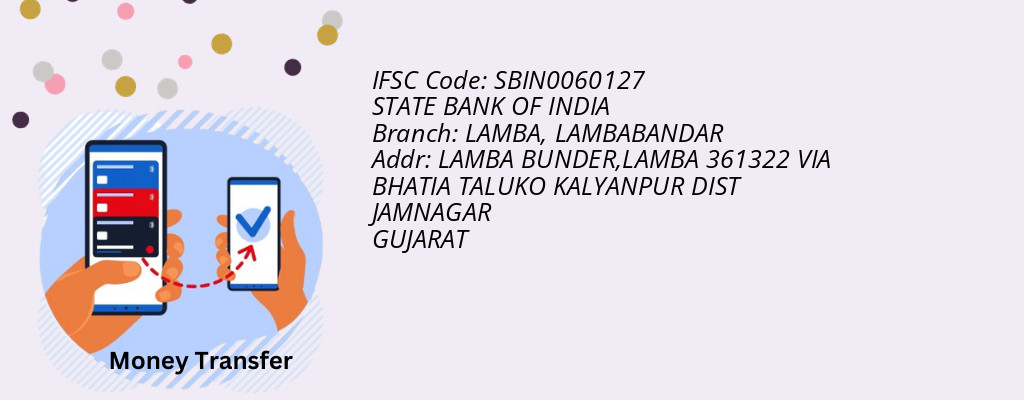 Find STATE BANK OF INDIA IFSC Code LAMBABANDAR - LAMBA Branch