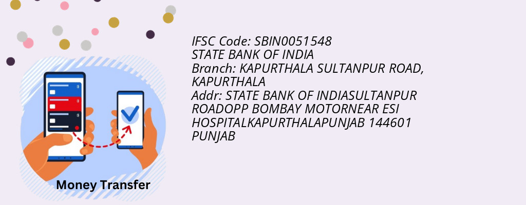 Find STATE BANK OF INDIA IFSC Code KAPURTHALA - KAPURTHALA SULTANPUR ROAD Branch