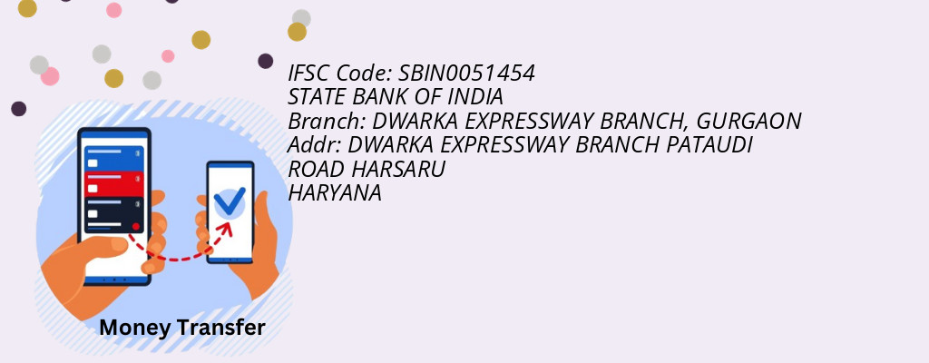 Find STATE BANK OF INDIA IFSC Code GURGAON - DWARKA EXPRESSWAY BRANCH Branch