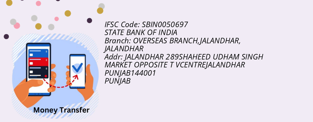 Find STATE BANK OF INDIA IFSC Code JALANDHAR - OVERSEAS BRANCH,JALANDHAR Branch