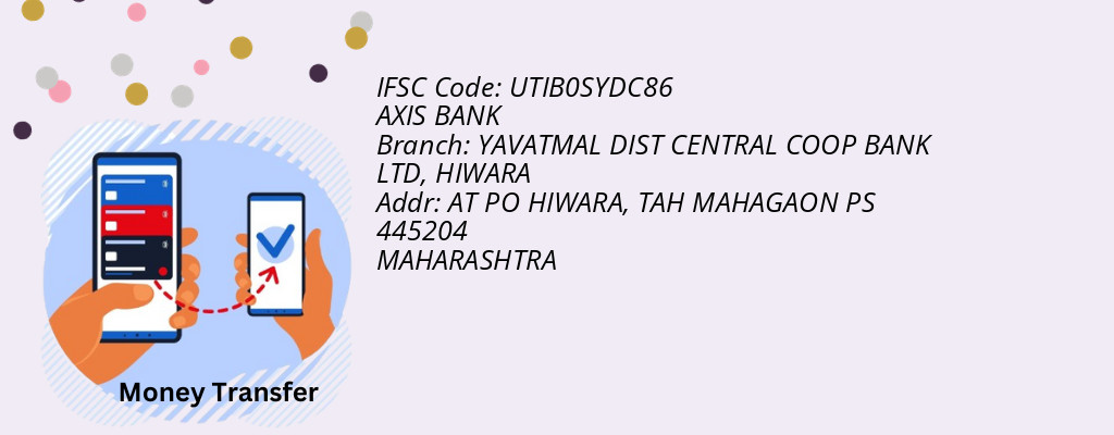 Find AXIS BANK IFSC Code HIWARA - YAVATMAL DIST CENTRAL COOP BANK LTD Branch
