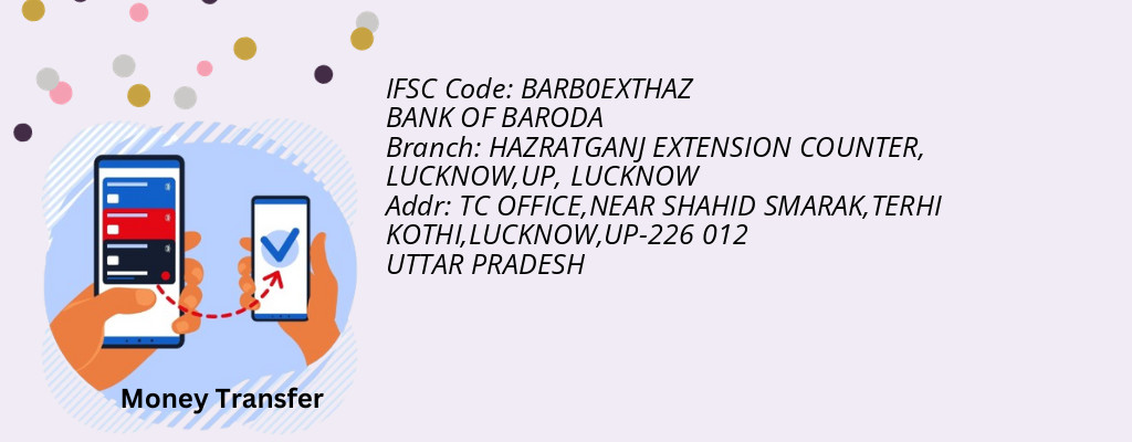 Find BANK OF BARODA IFSC Code LUCKNOW - HAZRATGANJ EXTENSION COUNTER, LUCKNOW,UP Branch