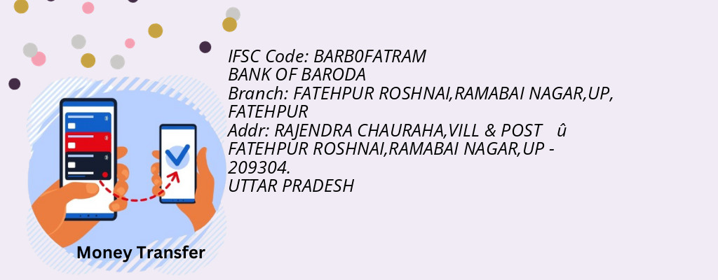 Find BANK OF BARODA IFSC Code FATEHPUR - FATEHPUR ROSHNAI,RAMABAI NAGAR,UP Branch