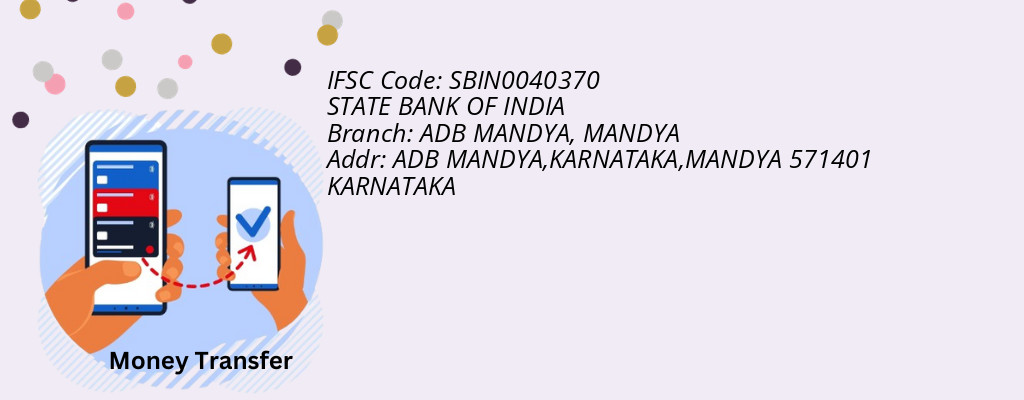 Find STATE BANK OF INDIA IFSC Code MANDYA - ADB MANDYA Branch