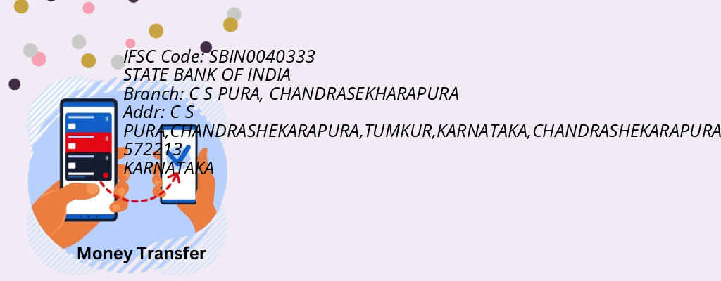 Find STATE BANK OF INDIA IFSC Code CHANDRASEKHARAPURA - C S PURA Branch