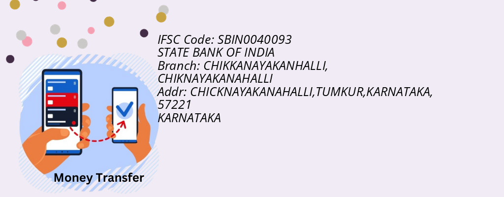 Find STATE BANK OF INDIA IFSC Code CHIKNAYAKANAHALLI - CHIKKANAYAKANHALLI Branch