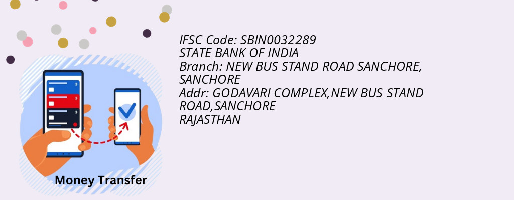 Find STATE BANK OF INDIA IFSC Code SANCHORE - NEW BUS STAND ROAD SANCHORE Branch