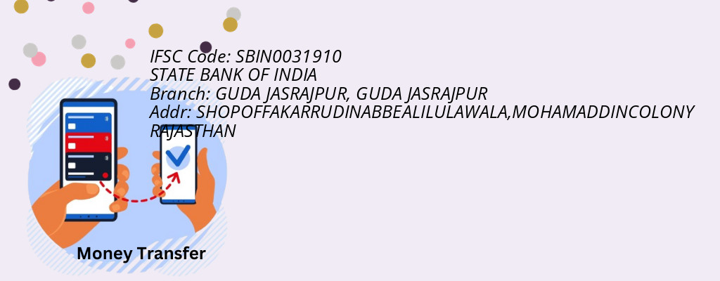 Find STATE BANK OF INDIA IFSC Code GUDA JASRAJPUR - GUDA JASRAJPUR Branch