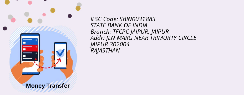 Find STATE BANK OF INDIA IFSC Code JAIPUR - TFCPC JAIPUR Branch
