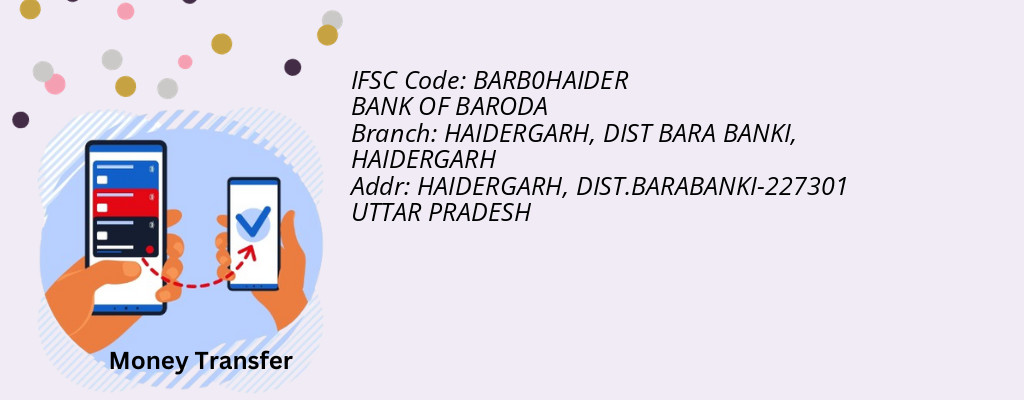 Find BANK OF BARODA IFSC Code HAIDERGARH - HAIDERGARH, DIST BARA BANKI Branch