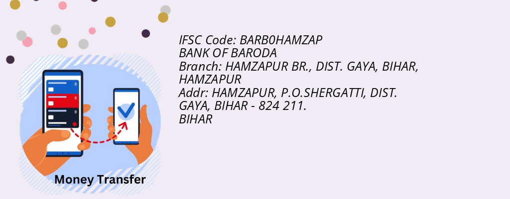 Find BANK OF BARODA IFSC Code HAMZAPUR - HAMZAPUR BR., DIST. GAYA, BIHAR Branch