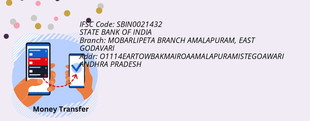 Find STATE BANK OF INDIA IFSC Code EAST GODAVARI - MOBARLIPETA BRANCH AMALAPURAM Branch