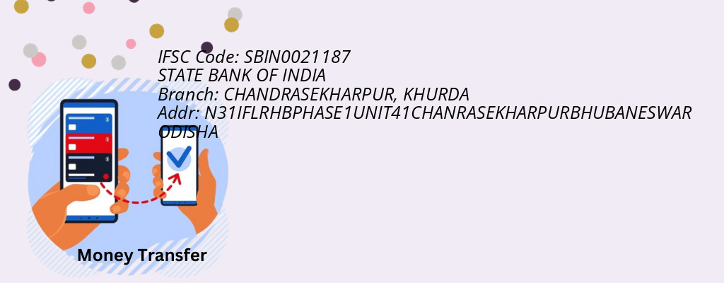 Find STATE BANK OF INDIA IFSC Code KHURDA - CHANDRASEKHARPUR Branch